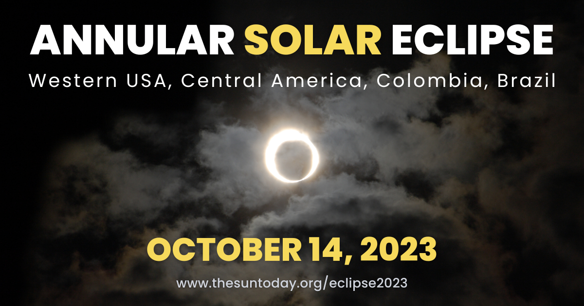Annular Solar Eclipse October 14, 2023 The Sun Today with Dr. C